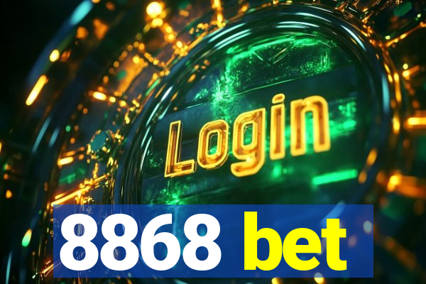 8868 bet